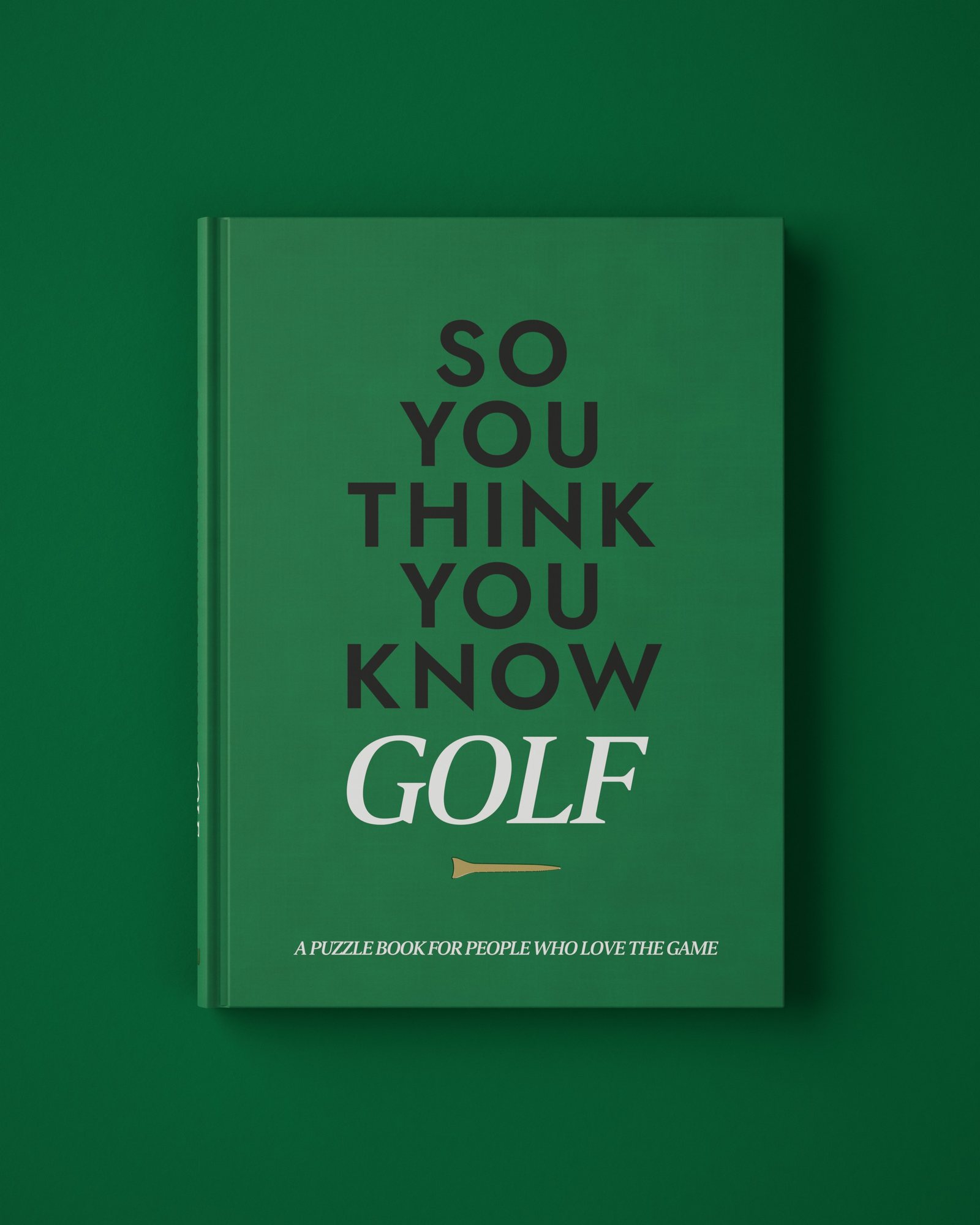 The front cover of So you think you know Golf, a green clothbound hardback